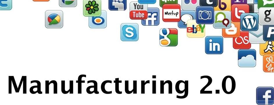 manufacturing 2.0