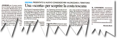 NASCE UN NUOVO CONSORZIO PER VALORIZZARE IL TERRITORIO Una <<scorta>> per scoprire la costa toscana